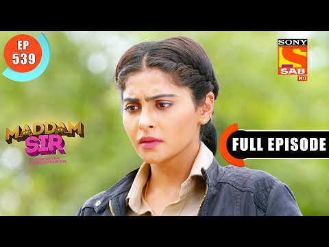 Drug Dealing - Maddam Sir - Ep 539 - Full Episode - 28 June 2022