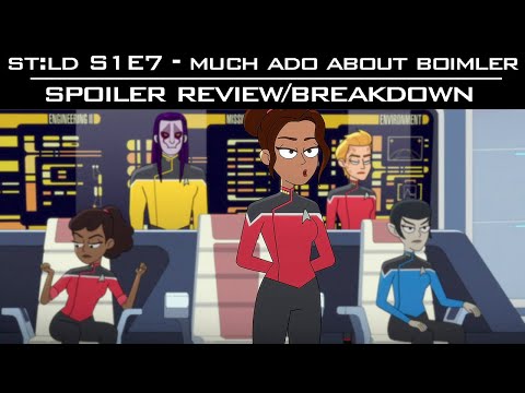ST: Lower Decks S01E07 - Spoiler Review/Breakdown