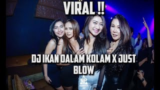 Download lagu DJ IKAN DALAM KOLAM X JUST BLOW FULL BASS mp3 Download lagu DJ IKAN DALAM KOLAM X JUST BLOW FULL BASS mp3