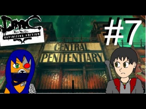 Let's Play DmC Devil May Cry Definitive Edition Part 7 Breaking Into Prison