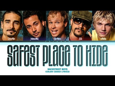 Backstreet Boys - Safest Place To Hide (Color Coded Lyrics)