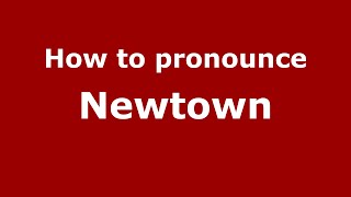 How to pronounce Newtown
