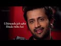 Beautiful ️ ️ Words By Atif Aslam Motivational Thought Whatsapp Status Atifaslam