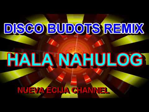 Disco Budots Remix Hala Nahulog