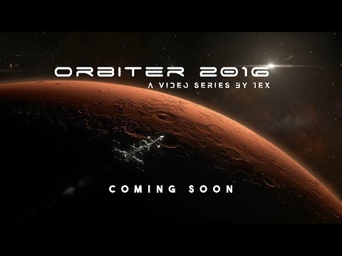 A new ORBITER 2016 video series | Coming Soon!