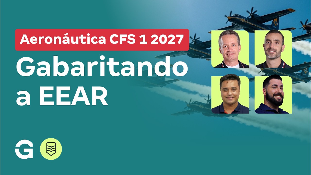 Concurso Aeronáutica CFS 1 2027: Gabaritando a EEAR