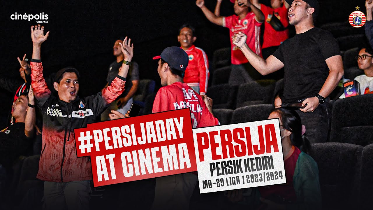 Jakmania Rayakan Kemenangan Persija atas Persik Kediri saat Nobar di Bioskop | #PersijaDayAtCinema