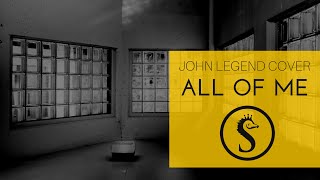 &quot;All of Me&quot; - John Legend - Cover / Sognatore