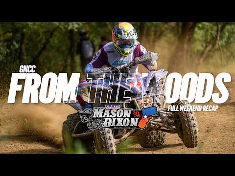 From The Woods - 2026 Parts Unlimited Mason Dixon GNCC | Round 11 Weekend Recap