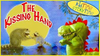 Back To School Kids Book: THE KISSING HAND