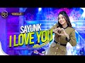 SAYUNK I LOVE YOU Difarina Indra Adella OM ADELLA