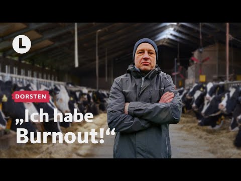 Burnout - Landwirt Georg erzählt seine Geschichte | WDR Lokalzeit Land.Schafft.