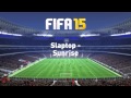 Slaptop - Sunrise (FIFA 15) 