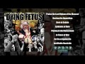 DYING FETUS - Destroy The Opposition (Full Album Stream)