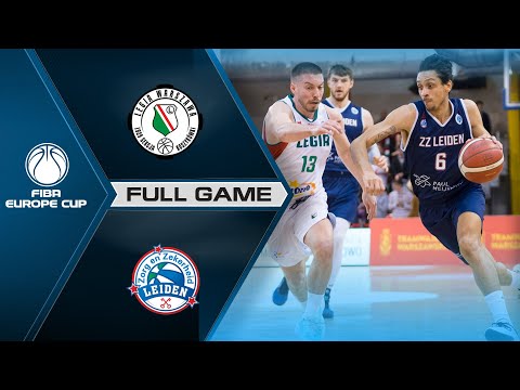 Legia Warszawa v ZZ Leiden | Full Game - FIBA Europe Cup 2021-22