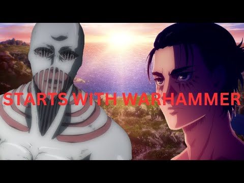 Attack On Titan: What If Eren Started With The Warhammer Titan