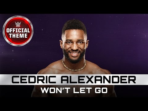 Cedric Alexander - Won't Let Go (Entrance Theme)