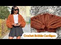 How To Crochet : Easy Bobble Stitch Cardigan