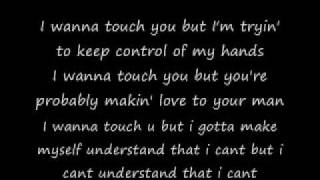 I Wanna Touch You W. Lyrics- Colby&#39; O Donis