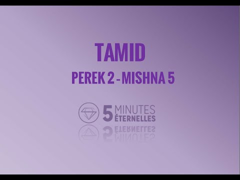 Tamid - Perek 2 Mishna 5 - Mar. 26 Kislev 5780
