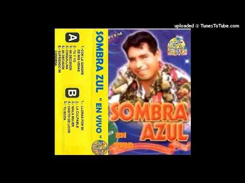 Sombra Azul - sufriendo mi condena en vivo (2001) en el hatun wasi