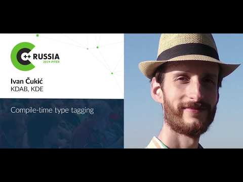 Ivan Čukić — Compile time type tagging