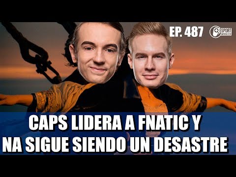 Tenemos que hablar, Caps, el caos de NA, y más SLO - Esportmaníacos 487