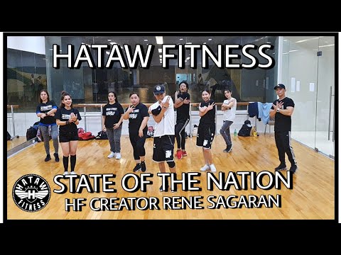 STATE OF THE NATION | HATAW | Dance Fitness Workout | Hf CREATOR RENE SAGARAN