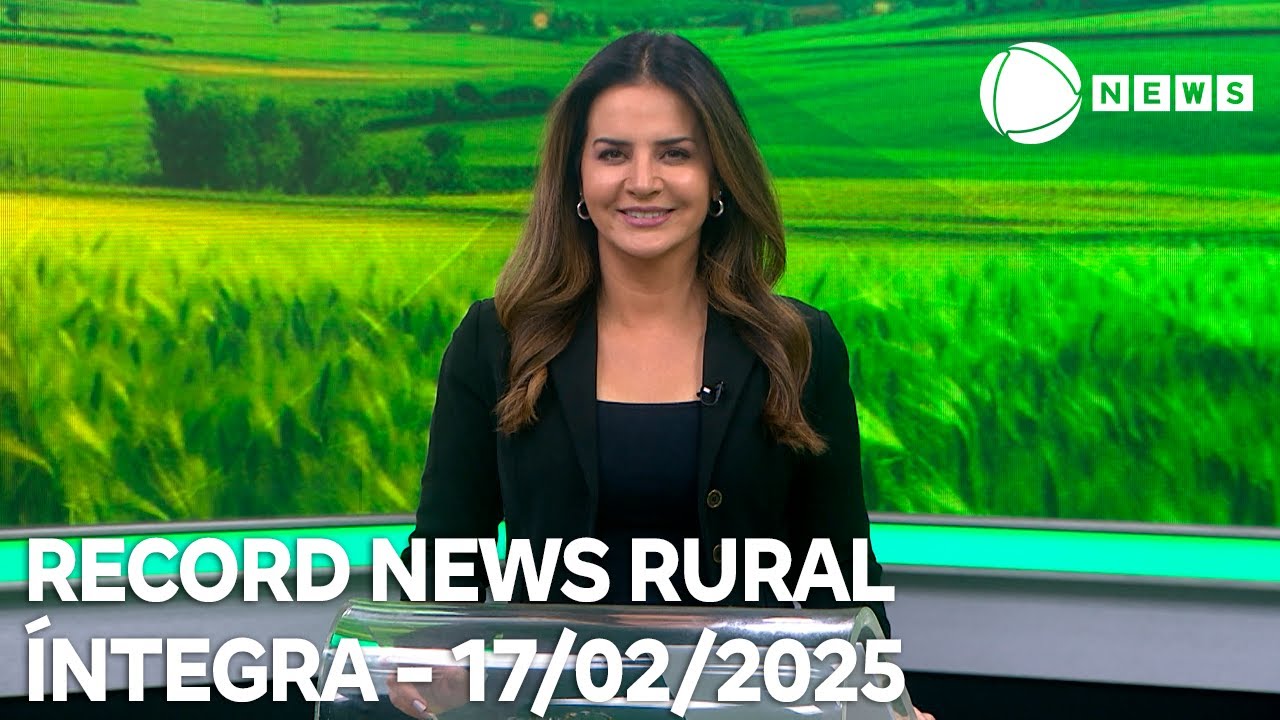 Record News Rural - 17/02/2025