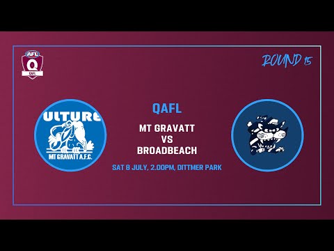 QAFL ROUND 15 - Mt Gravatt v Broadbeach