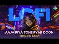 Aaja Piya Tohe Pyar Doon LoFi Baharon Ke Sapne Deepanshu Ruhela Evergreen Hindi Song