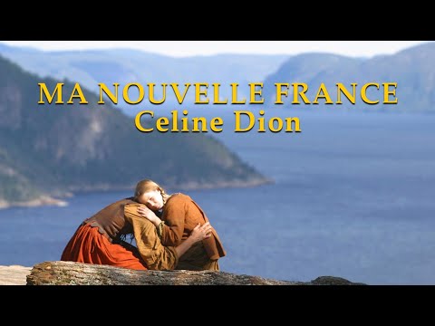 Ma Nouvelle France (song from the film "Nouvelle France")
