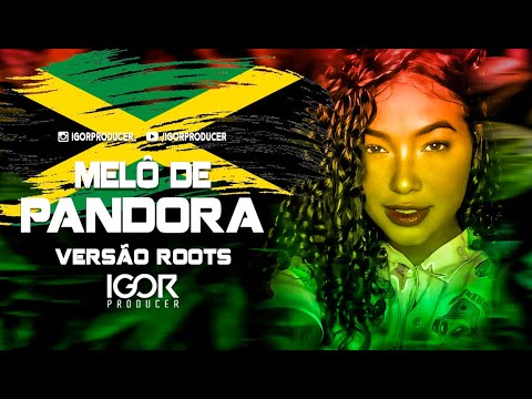 MELÔ DE PANDORA [Versão Reggae Roots Remix 2023] Kaiqpr, Murilin Mc e Wirk Mc @igorproducer