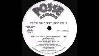 Pritti Boyz Featuring Felix – Make Luv Tonite (Radio Version)