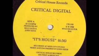 Critical Digital - It's House