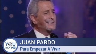 Juan Pardo - Para Empezar A Vivir