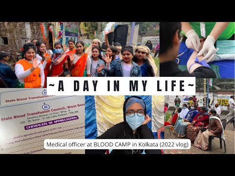 A DAY IN MY LIFE(Blood Camp edition)🚐👩🏻‍⚕️