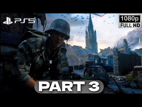 Call Of Duty WW2: Campaign Walkthrough Gameplay Pt.3 - No Commentary