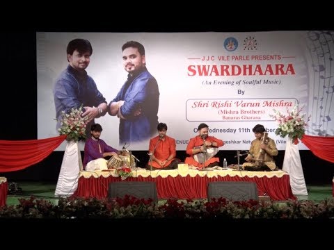 Aan Milo Sajna(Thumri)- Shri Rishi Varun Mishra