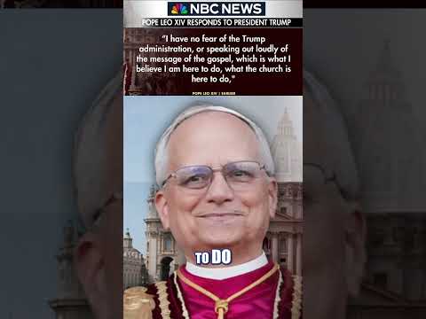 Pope Leo XIV issues DEFIANT response to Trump criticism #shorts #us #news #foxnews #popeleoxiv