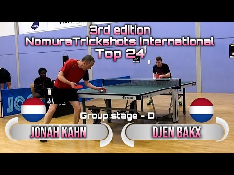 Top 24 Group C Jonah Kahn vs Djen Bakx - Nomuratrickshots international #tabletennis
