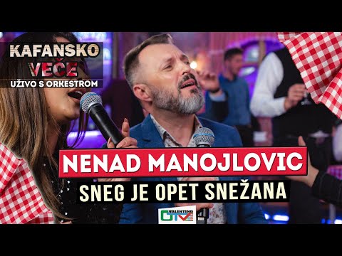 NENAD MANOJLOVIC - SNEG JE OPET SNEZANA | 2021 | UZIVO | OTV VALENTINO