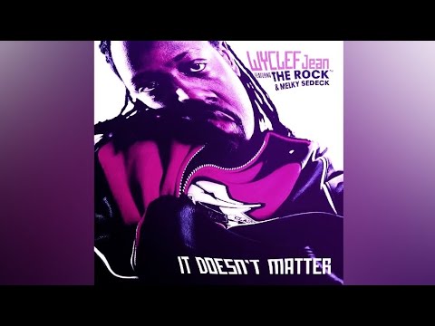 Wyclef Jean it doesn't matter ft The Rock & Melky Sedeck [slowed down by Melody Wager]