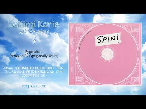 Kahimi Karie (カヒミ・カリィ) - Pygmalism (Remixed by Optiganally Yours)