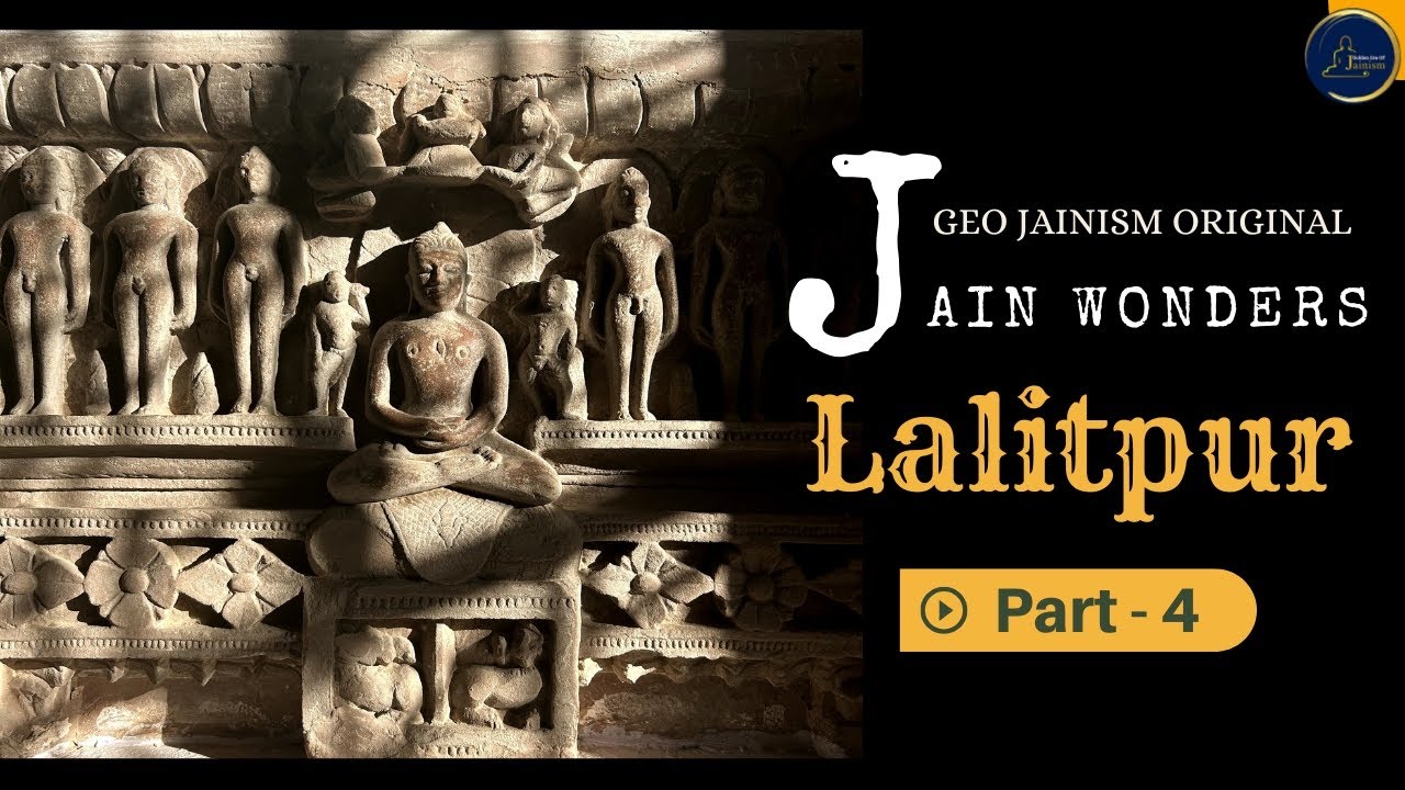 GEO Jainism — Video 6