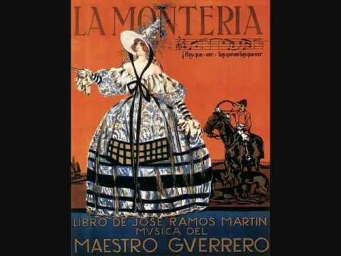 Jacinto Guerrero - «Hay que ver...» - "La Montería" (1922)