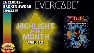 Evercade Highlight Of The Month April 2025 - Zool (Gremlin Collection 1) - Plus Broken Sword Update!