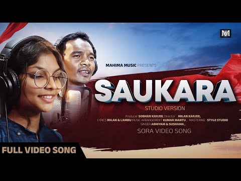 SAUKARA - Sora Song | Sushama | Abhiyam |Studio Version |  Mahima Music