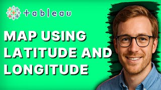 How to Create a Map in Tableau Using Latitude and Longitude [2026 Full Guide]