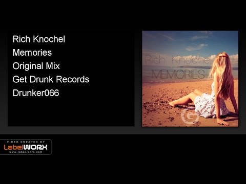 Rich Knochel - Memories (Original Mix)